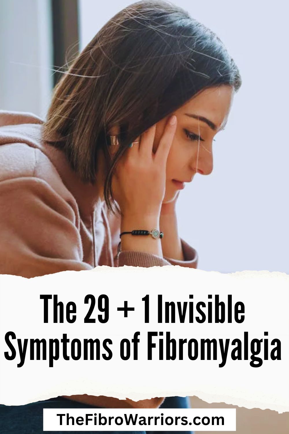 Invisible Symptoms of Fibromyalgia