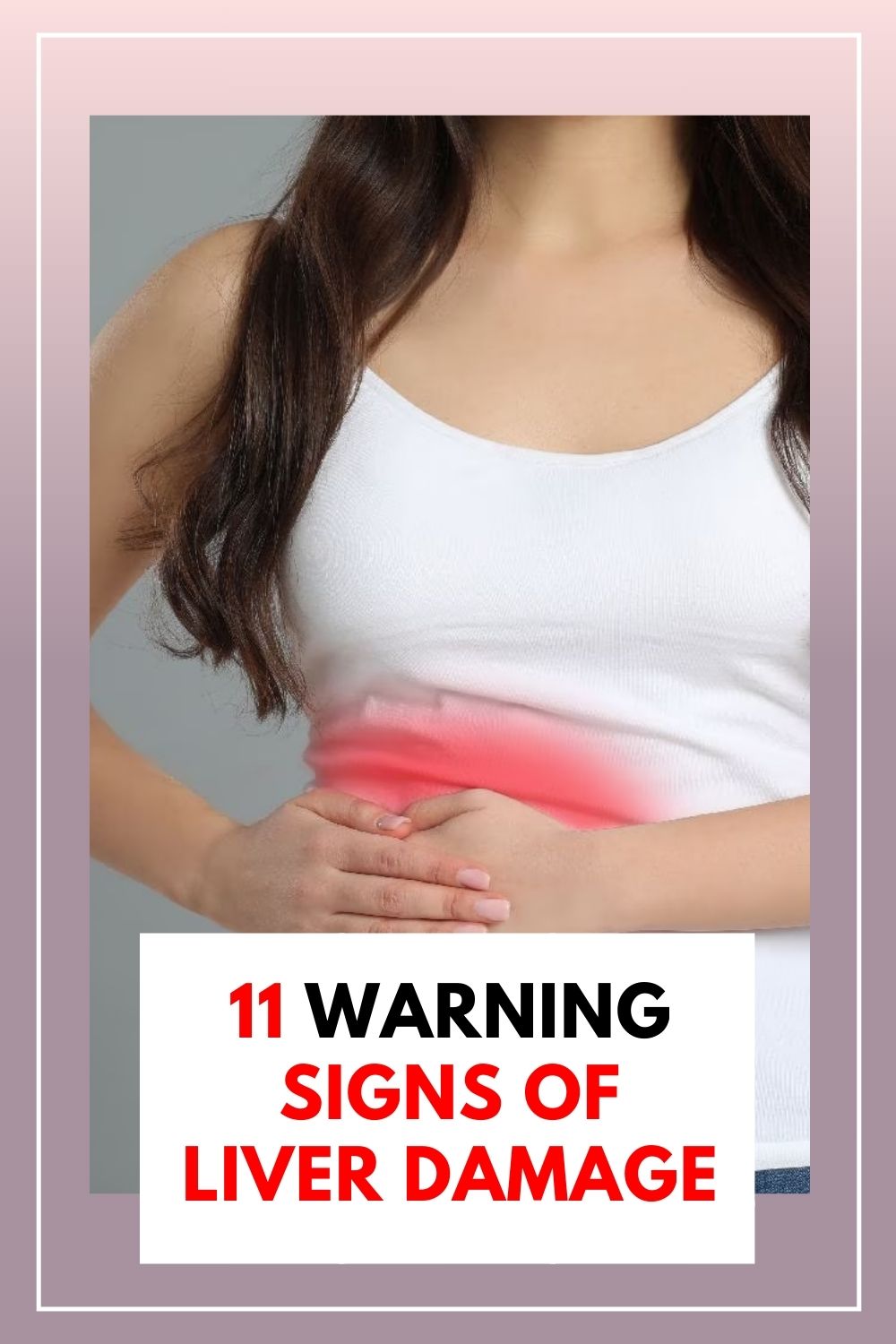 11 Warning Signs of Liver Damage